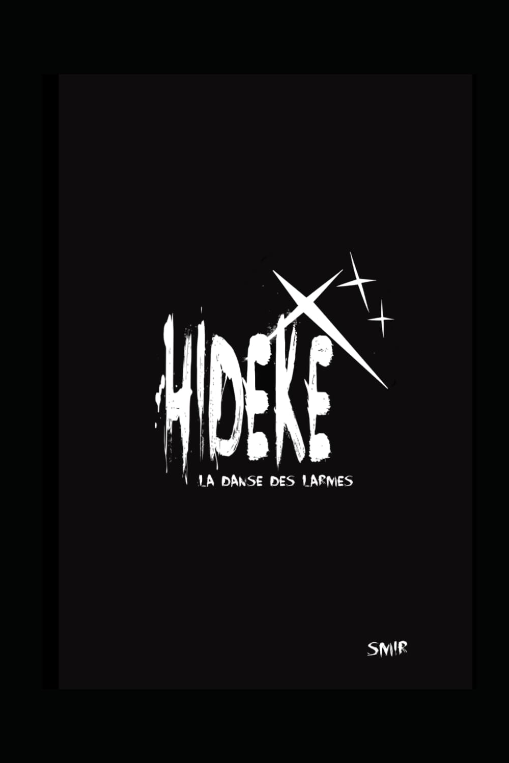 Hideke: Tome I « la danse des larmes »