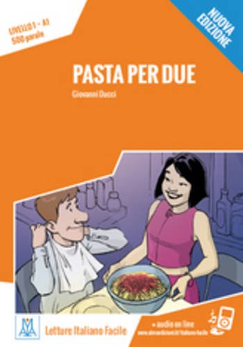 Pasta per due + audio online: Pasta per due. Libro + online MP3 audio