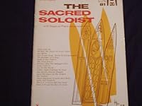 The Sacred Soloist With Organ or Piano Accompaniment (Hansen's All Organ Series no 81, 81) B000NUFL74 Book Cover