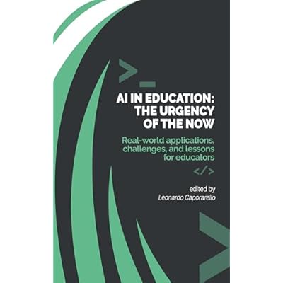 AI IN EDUCATION - THE URGENCY OF THE NOW
