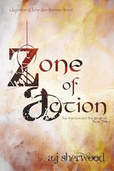 Zone of Action (Legends of Lobe den Herren) - Book #2 of the Legends of Lobe den Herren