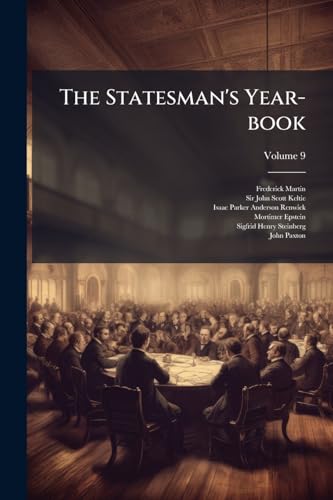 The Statesman's Year-book; Volume 9