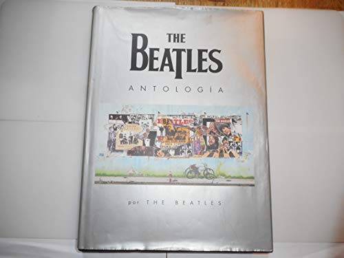 The Beatles Antologia (Spanish Edition) [Spanish] 8440699530 Book Cover