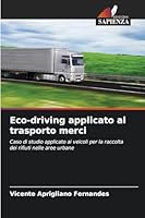 Eco-driving applicato al trasporto merci (Italian Edition) 6209010369 Book Cover