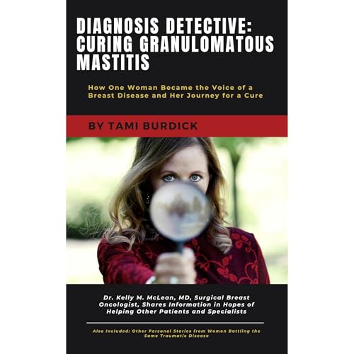 Diagnosis Detective: Curing Granulomatous Mastitis [Written by Tami Burdick] episode artwork