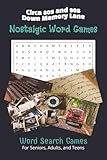  Circa 80s and 90s Nostalgic Word Games: Back to the 80s & 90s Word Search  Nostalgic Brain Games for Adults, Seniors & Teens  Relaxing Stress Reliever Puzzle Fun