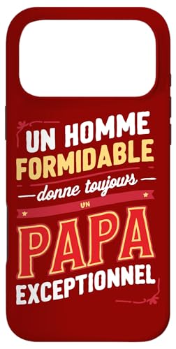 Un Homme Formidable Donne Toujours Un Papa Exceptionnel �X�}�z�P�[�X iPhone 17 Pro Max �p