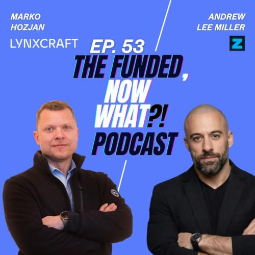 Episode 53: How Marko Hozjan Raised $1M to Reinvent Home Building with AI