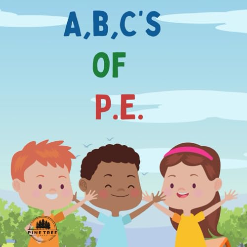 A, B, C's of P.E.