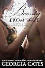 Beauty from Love: Jack and Laurelyn 3 (The Beauty Series) (English Edition)