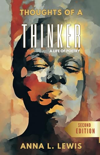 Thoughts of a Thinker: A Life of Poetry