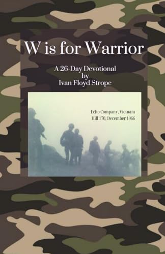 W is for Warrior