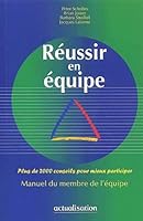 Réussir en equipe plus 2000 conseils pour mieux participer 2921547902 Book Cover