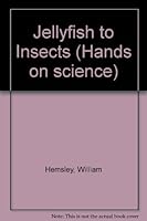Jellyfish to Insects: Projects With Biology (Hands on Science) 0531172937 Book Cover