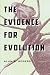 The Evidence for Evolution