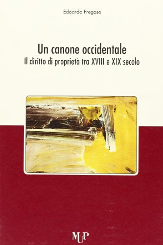 Un canone occidendale. il diritto di proprietà tra...
