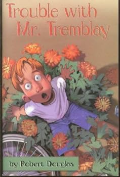 Paperback Trouble With Mr. Tremblay Book