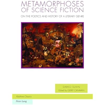 Metamorphoses of Science Fiction: On the Poetics and History of a Literary Genre: 18