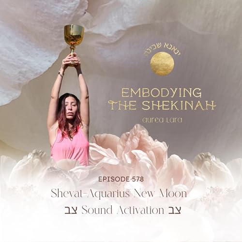 Aquarius-Shevat New Moon Sound Activation