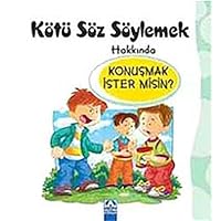 Konusmak Ister misin? - Kotu Soz Soylemek Hakkinda 9752115535 Book Cover