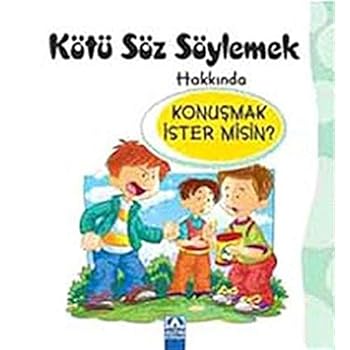 Paperback Konusmak Ister misin? - Kotu Soz Soylemek Hakkinda [Turkish] Book