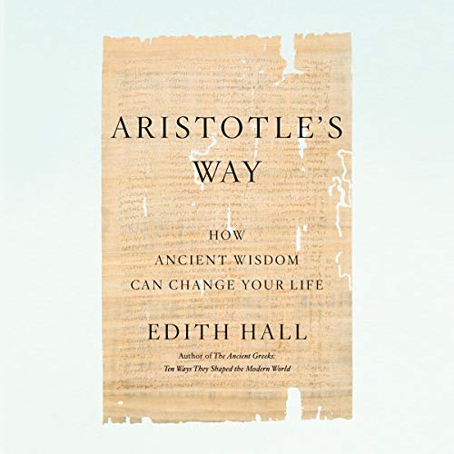 Aristotle's Way by Edith Hall episode artwork