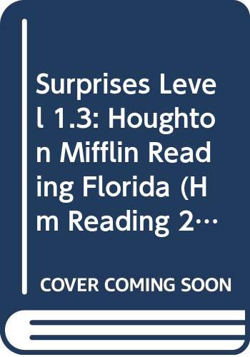 Buy Surprises Level 1.3: Houghton Mifflin Reading Florida (Hm Reading 2005 2006) — BookShops.in