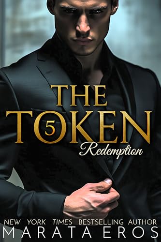 The Token 5 - Redemption: 🏆#1 International & African-American Women’s Fiction Bestselling Series • Dark Billionaire Romance • Twisted Power Games • Redemption through Ruin