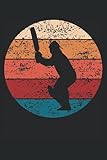 Cricket Spieler Mit Cricket Schläger Retro Vintage Notizbuch (Taschenbuch DIN A 5 Format Liniert): Cricketspieler Geschenk Notizheft, Schreibheft, ... Perfekt für Cricket Trainer und Coaches.