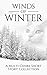 Winds of Winter: A Young Adult Multi-Genre Short Story Collection