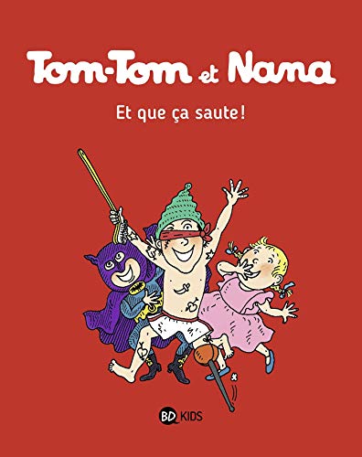 Télécharger Tom-Tom et Nana, Tome 12: Et que ça saute ! PDF