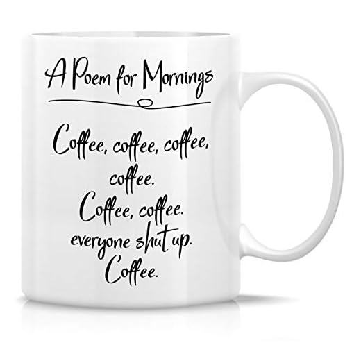 Rolig mugg - En dikt för morgnar alla om kaffe keramiska kaffemuggar - rolig, sarkasm, sarkastisk, motiverande inspirerande födelsedagspresenter för vänner, medarbetare, syskon, pappa eller mamma