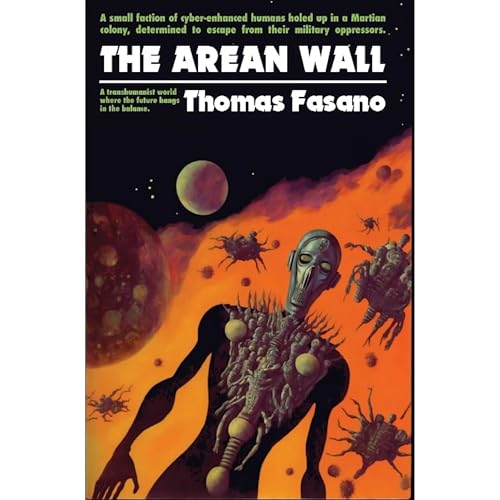 The Arean Wall Audiolibro Por Thomas Fasano arte de portada