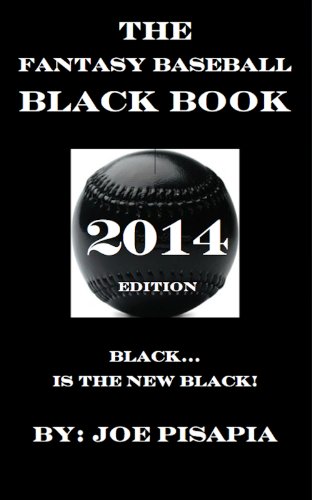 The Fantasy Baseball Black Book 2014 Edition