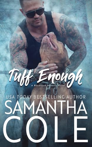 Tuff Enough: Blackhawk Security Book 1 view 2