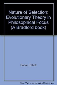 Hardcover The nature of selection: Evolutionary theory in philosophical focus Book