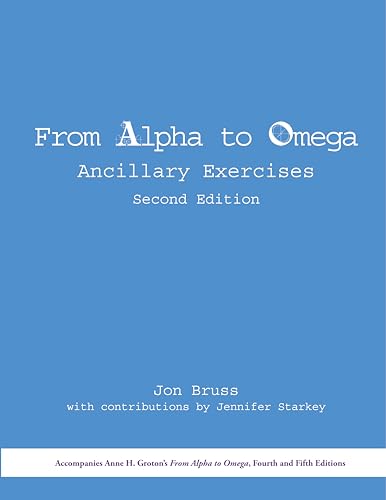 From Alpha to Omega: Ancillary Exercises (Ancient Greek Edition) From Alpha to Omega: Ancillary Exercises (Ancient Greek Edition)