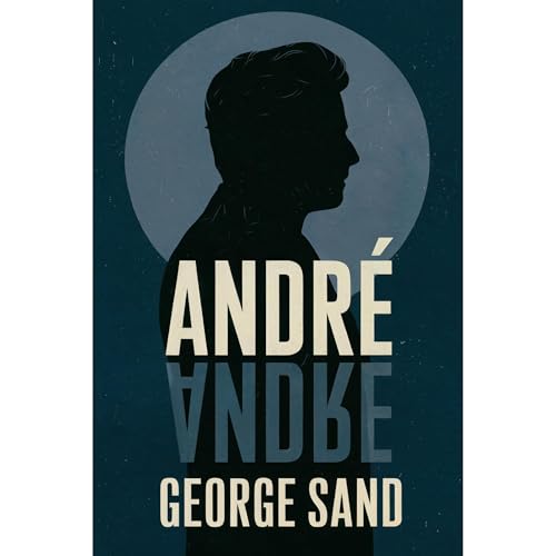 Andr&eacute; Audiolibro Por George Sand arte de portada
