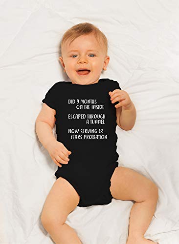 Cbtwear Did 9 Month, Escaped Through A Tunnel, Now Serving 18 Years - Sarcastic Gifts - Cute Infant One-Piece Baby Bodysuit (Newborn, Black) #TOP5