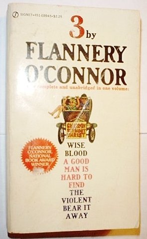 O'Connor, Three by Flannery 0451089456 Book Cover