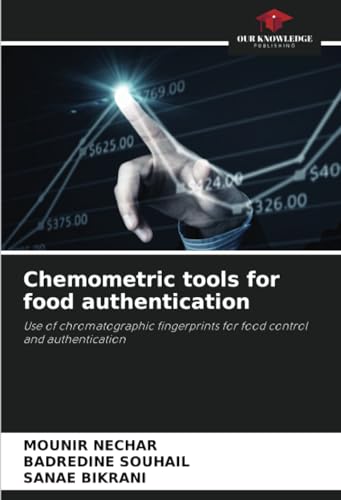 Chemometric tools for food authentication: Use of chromatographic fingerprints for food control and authentication