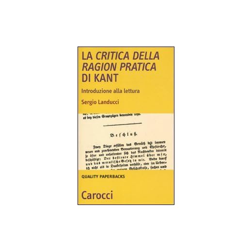 La critica della ragion pratica di Kant. Introduzione alla lettura