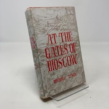 Hardcover At the Gates of Moscow Book