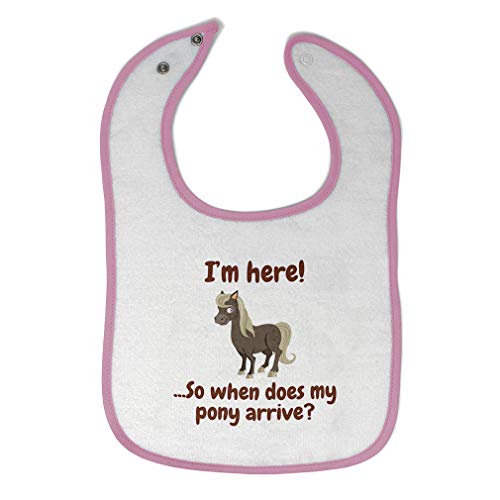 Toddler & Baby Bibs Burp Cloths Horses I'm Here... So When Does My Pony Arrive Funny Cotton Baby Items for Baby Girl & Boy White Soft Pink Design Only