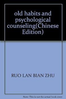 Paperback old habits and psychological counseling [Chinese] Book