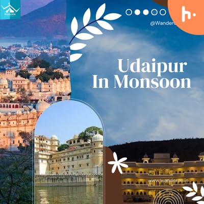 Monsoon Magic: Exploring Udaipur