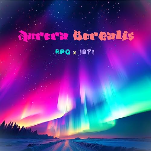 Aurora Borealis [Explicit]