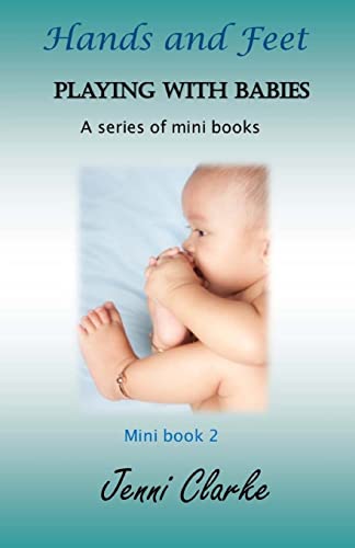 Playing with Babies- mini book 2 Hands and Feet: mini book 2 Hands and Feet