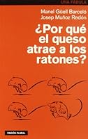 ?POR QUE EL QUESO ATRAE A LOS RATONES? 8449310849 Book Cover