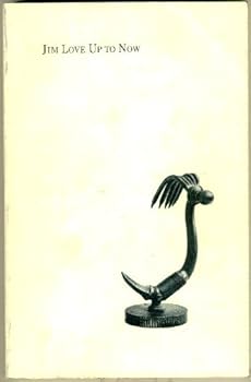 Paperback Jim Love Up To Now. A selection Book